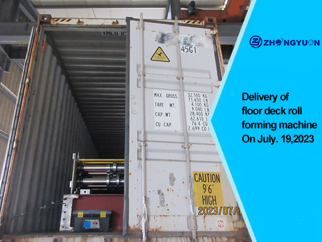 Entrega da máquina formadora de rolos para deck de piso em 19 de julho de 2023